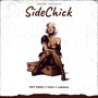 Side Chick (Explicit)