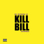 Kill Bill (Explicit)