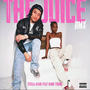 The Juice (feat. Rahh Young) [Remix] [Explicit]