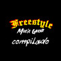 Freestyle Music Group - Compilado (Explicit)