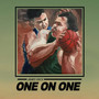 One on One