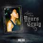 Yours Truly (Explicit)