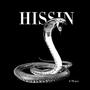 Hissin (Explicit)