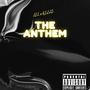 The Anthem (feat. KEEZE) [Explicit]