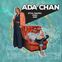 Ada Chan (feat. ADK)