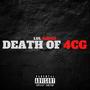 Death Of 4CG (Explicit)