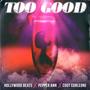 Too good (Explicit)