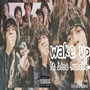 Wake Up (Explicit)