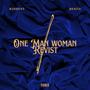 One Man Woman (Kiddust SA Remix X Benzo)