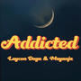 ADDICTED (feat. Mayanja) [Remix]