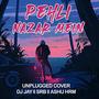 Pehli Nazar Mein (DJ JAY OFFICIAL Unplugged Remix)