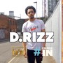 D.Rizz Check-In Freestyle (Explicit)