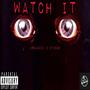 Watch It (feat. Dfudge) [Explicit]