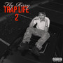 Trap Life 2 (Explicit)