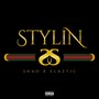 Stylin (Explicit)