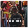 House High