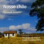 Nosso Chão (feat. Fernando Zampieri & Juraildes da Cruz)