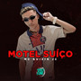 Motel Suíço (Explicit)