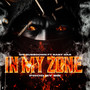 In My Zone (feat. Baby Gas) [Explicit]