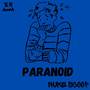 Paranoid (Explicit)