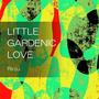 Little Gardenic Love