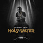 Holy Water (Explicit)