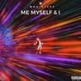 Me Myself & I (Explicit)