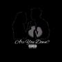 Are You Down (Explicit)