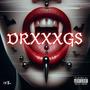 Drxxxgs (Explicit)