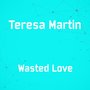 Wasted Love