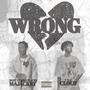 Wrong (feat. Yng clout) [Explicit]