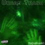 Urban Trash (Explicit)