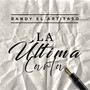 La Última Carta (Radio Edit)