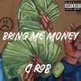 BRING ME MONEY (Explicit)