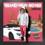 Brand New Rover (Explicit)