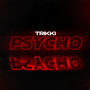 Psycho