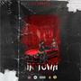 In Town (Explicit)