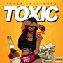 Toxic (Explicit)