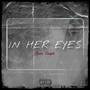 In Her Eyes (Explicit)