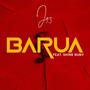 Barua (feat. shine nuny) [Explicit]