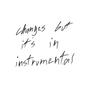 Changes but it's in Instrumental