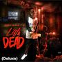 LEFT 4 DEAD (Deluxe) [Explicit]