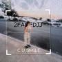 c u smile (Explicit)