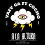 A La Altura (feat. Cocho)