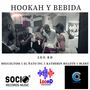 Hookah Y Bebida (Explicit)