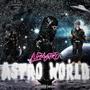 ASTRO WORLD (Explicit)