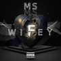 Wifey (Explicit)