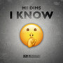 I Know (Explicit)