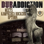 Dub Addiction Meets Khmer Rockers Uptown