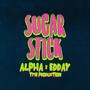 Sugar Stick (feat. Edday & TybiProduction)